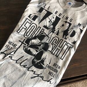 Hard Fought Hallelujah T-Shirt